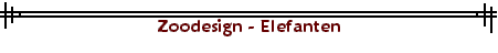 Zoodesign - Elefanten