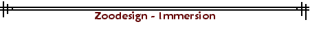 Zoodesign - Immersion